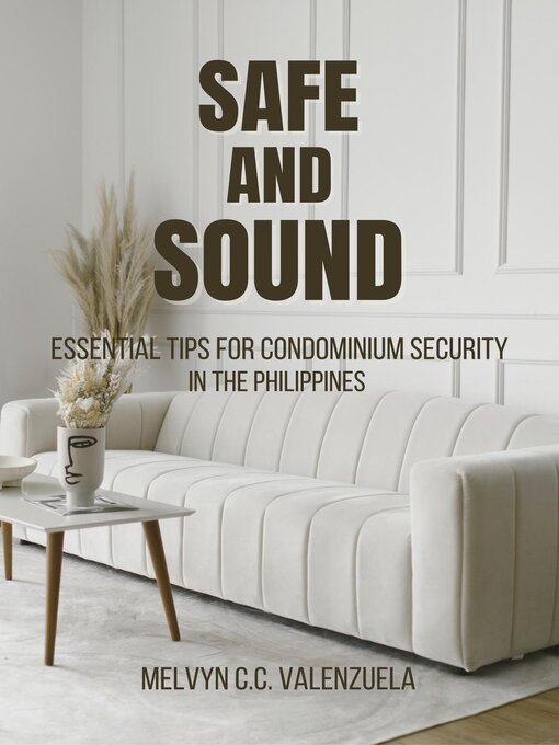 Title details for Safe and Sound by MELVYN C.C. VALENZUELA - Available
